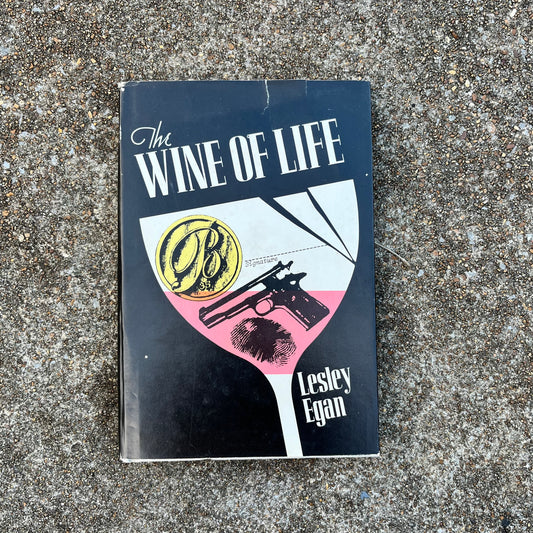 The Wine of Life